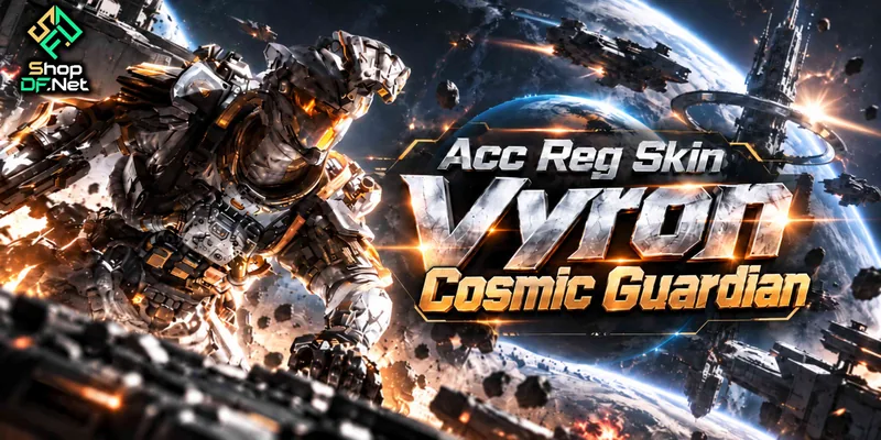 Acc reg skin Vyron Cosmic Guardian Delta Force